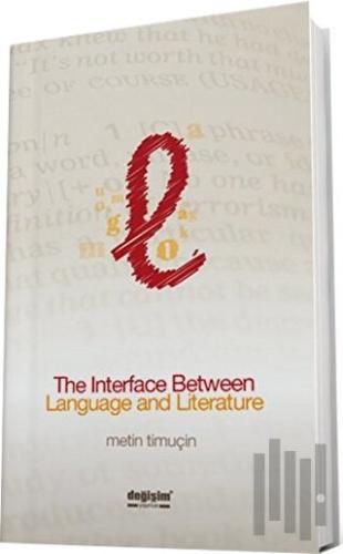 The İnterface Between Language and Literature | Kitap Ambarı