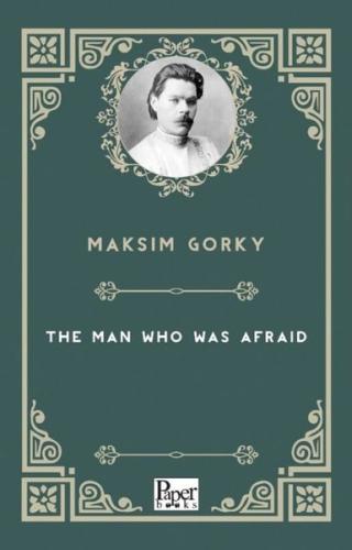 The Man Who Was Afraid