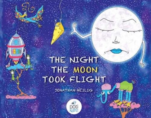 The Night The Moon Took Flight | Kitap Ambarı