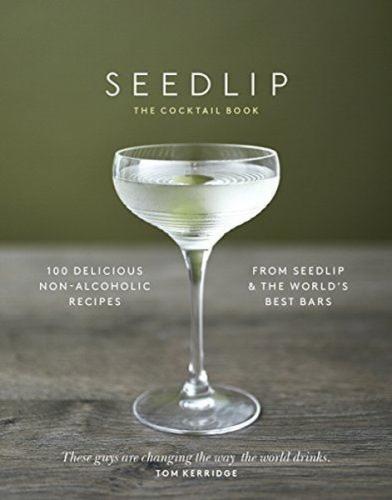 The Seedlip Cocktail Book (Ciltli)