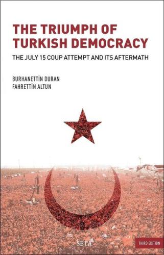 The Triumph of Turkish Democracy