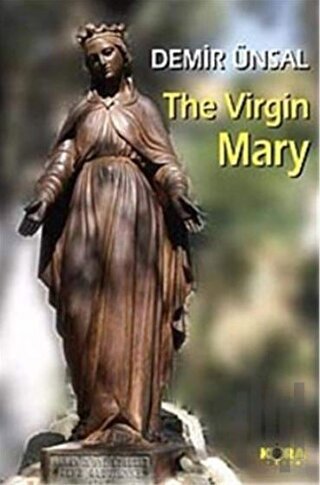 The Virgin Mary
