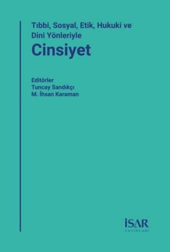 Tıbbi Sosyal Etik Hukuki ve Dini Yönleriyle Cinsiyet