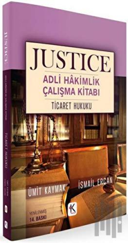 Ticaret Hukuku - Justice Adli Hakimlik Çalışma Kitabı