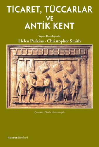 Ticaret Tüccarlar ve Antik Kent