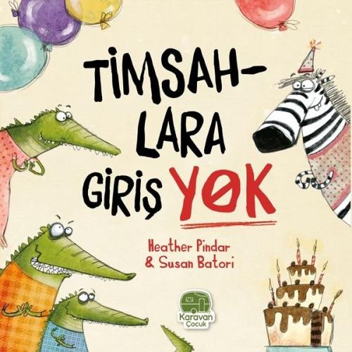 Timsahlara Giriş Yok