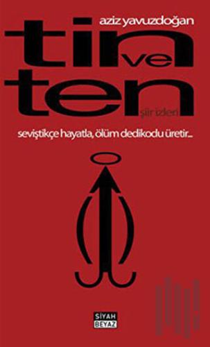 Tin ve Ten - Şiir İzleri
