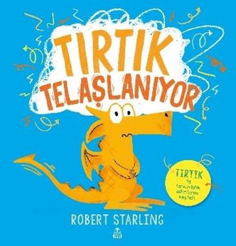 Tırtık Telaşlanıyor | Kitap Ambarı