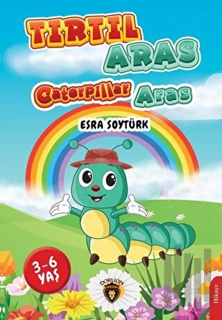 Tırtıl Aras - Caterpillar Aras