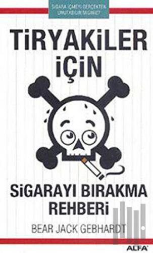 Tiryakiler İçin Sigarayı Bırakma Rehberi