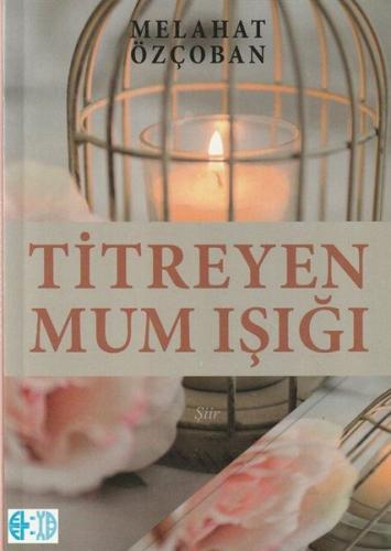 Titreyen Mum Işığı | Kitap Ambarı