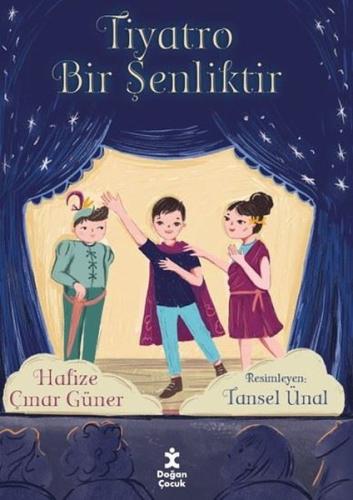 Tiyatro Bir Şenliktir