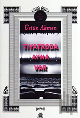 Tiyatroda Ayna Var | Kitap Ambarı