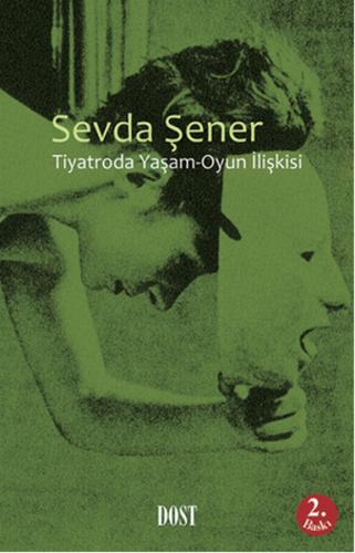 Tiyatroda Yaşam-Oyun İlişkisi | Kitap Ambarı