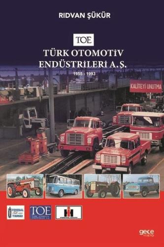 TOE - Türk Otomotiv Endüstrileri A.Ş. | Kitap Ambarı