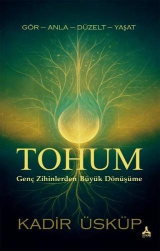 Tohum: Genç Zihinlerden Büyük Dönüşüme