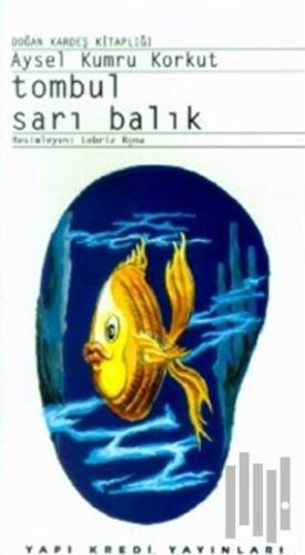 Tombul Sarı Balık