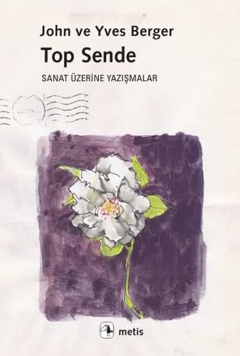 Top Sende-Sanat Üzerine Yazışmalar
