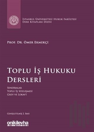 Toplu İş Hukuku Dersleri
