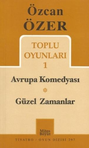Toplu Oyunları 1 - Avrupa Komedyası / Güzel Zamanlar