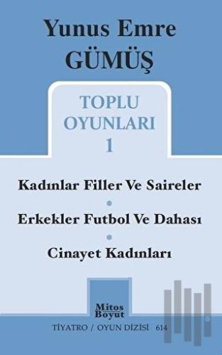 Toplu Oyunları 1 / Kadınlar Filler ve Saireler - Erkekler Futbol ve Dahası - Cinayet Kadınları