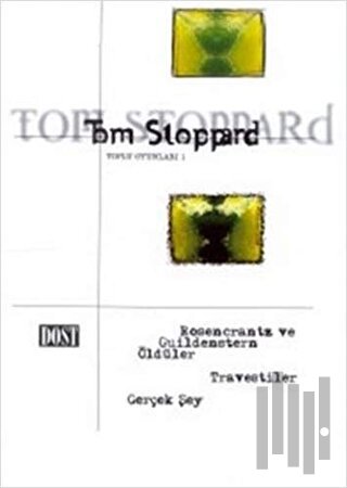 Toplu Oyunları 1 Rosencrantz ve Guildenstern Öldüler Travestiler Gerçek Şey