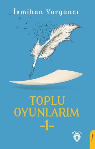 Toplu Oyunlarım - 1 | Kitap Ambarı