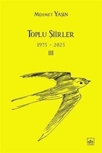 Toplu Şiirler 1975 - 2025 - 3