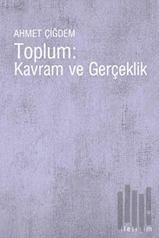 Toplum: Kavram ve Gerçeklik | Kitap Ambarı