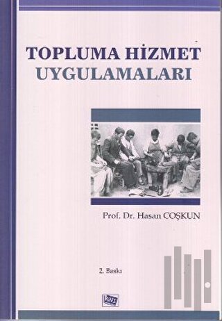 Topluma Hizmet Uygulamaları