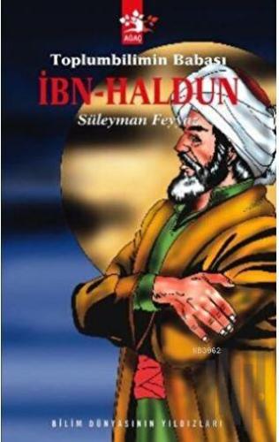 Toplumbiliminin Babası İbn Haldun