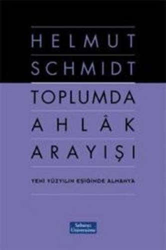 Toplumda Ahlak Arayışı - Yeni Yüzyılın Eşiğinde Almanya