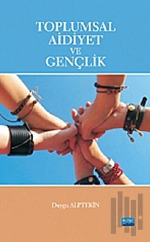Toplumsal Aidiyet ve Gençlik