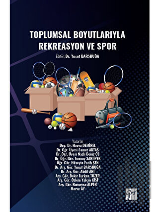 Toplumsal Boyutlarıyla Rekreasyon ve Spor