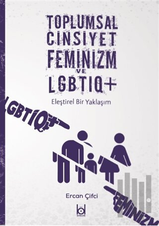Toplumsal Cinsiyet Feminizm ve LGBTIQ+