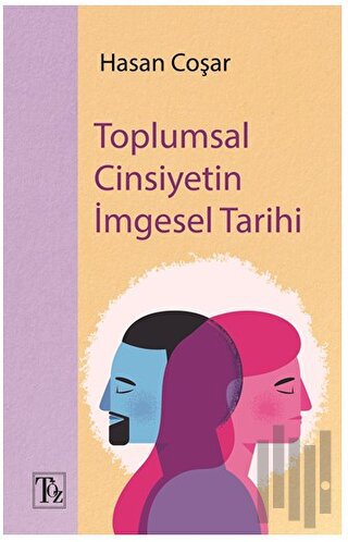 Toplumsal Cinsiyetin İmgesel Tarihi
