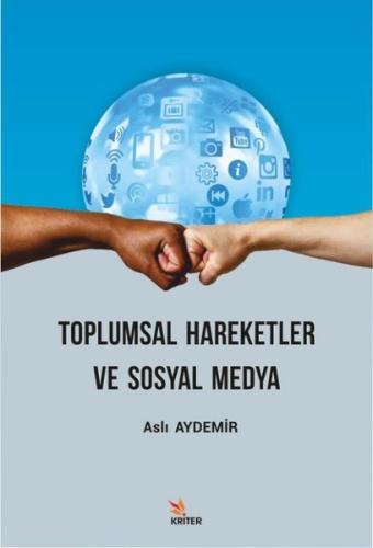 Toplumsal Hareketler ve Sosyal Medya | Kitap Ambarı