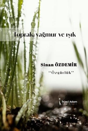 Toprak Yağmur ve Işık