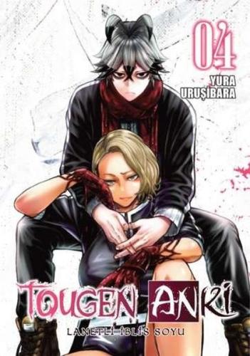 Tougen Anki Cilt 4 - Lanetli İblis Soyu