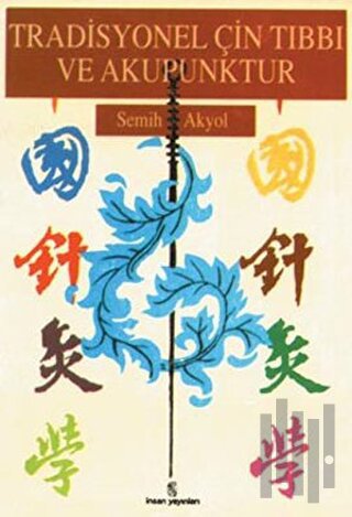Tradisyonel Çin Tıbbı ve Akupunktur