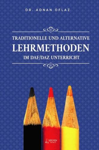 Traditionelle und Alternative Lehrmethoden ım Daf Daz Unterricht