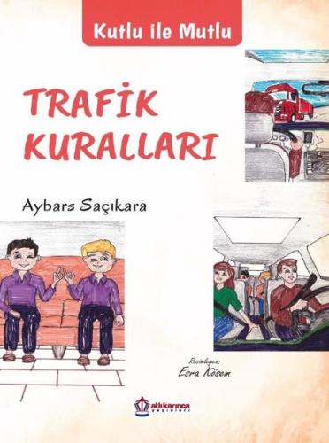 Kutlu İle Mutlu Trafik Kuralları | Kitap Ambarı