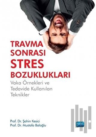 Travma Sonrası Stres Bozuklukları