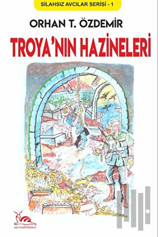 Troya'nın Hazineleri | Kitap Ambarı
