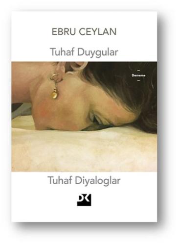 Tuhaf Duygular Tuhaf Diyaloglar | Kitap Ambarı
