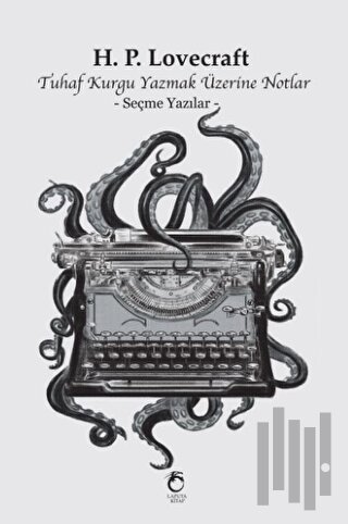 Tuhaf Kurgu Yazmak Üzerine Notlar