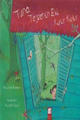 Tuna Teyzenin Evi Kıpır Kıpır