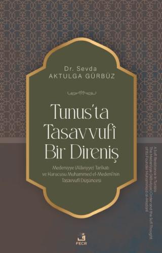 Tunus'ta Tasavvufi Bir Direniş