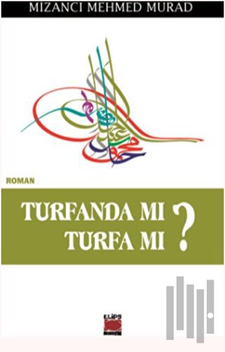Turfanda mı Turfa mı?