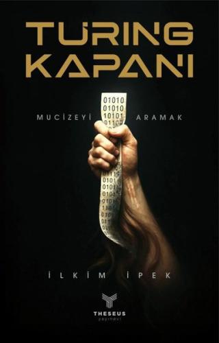 Turing Kapanı-Mucizeyi Aramak (Ciltli)